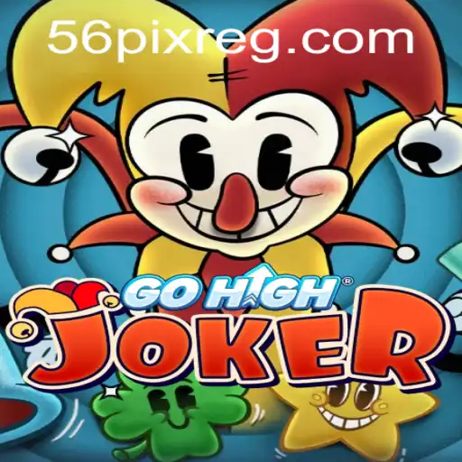 Explorando o Fascinante Mundo do GoHighJoker com a Palavra-Chave 56pix